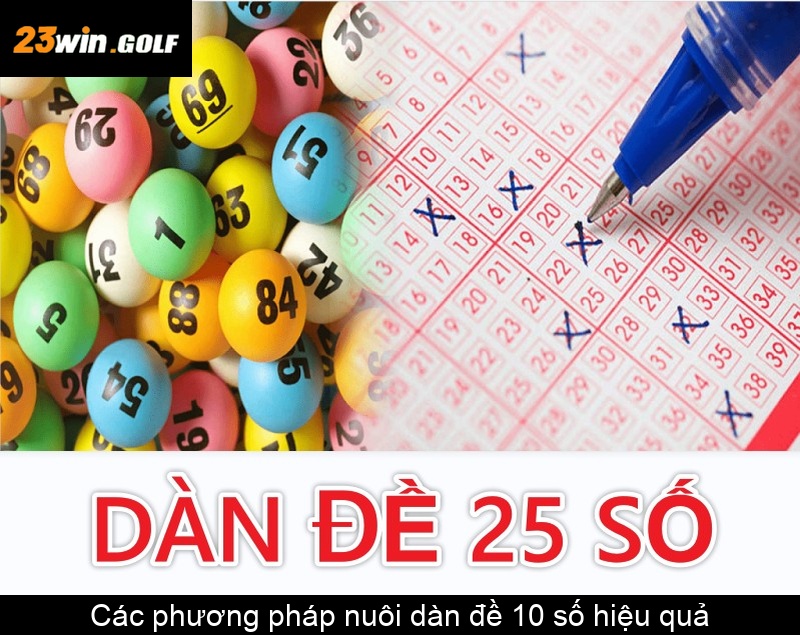 Các phương pháp nuôi dàn đề 10 số hiệu quả