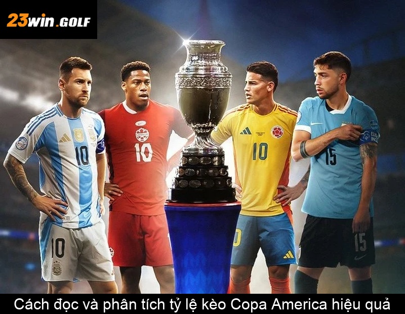 Cách đọc và phân tích tỷ lệ kèo Copa America hiệu quả