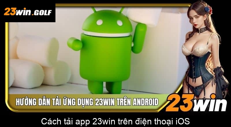 Cách tải app 23win trên điện thoại iOS
